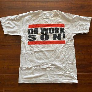 BB Big Black Rob & Big "Do Work Son!" White Shirt